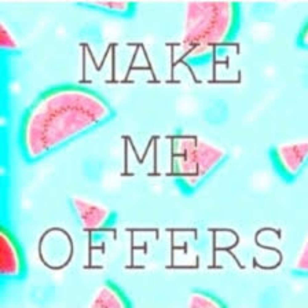 Make me offers!